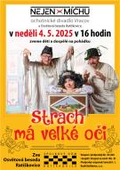 Divadlo Nejenxmíchu - Strach má velké oči 1